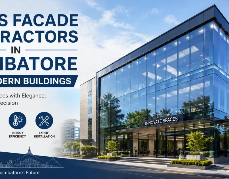 Glass Facade Contractors in Coimbatore for modern buildings featuring high-performance glass facade solutions and contemporary commercial architecture.