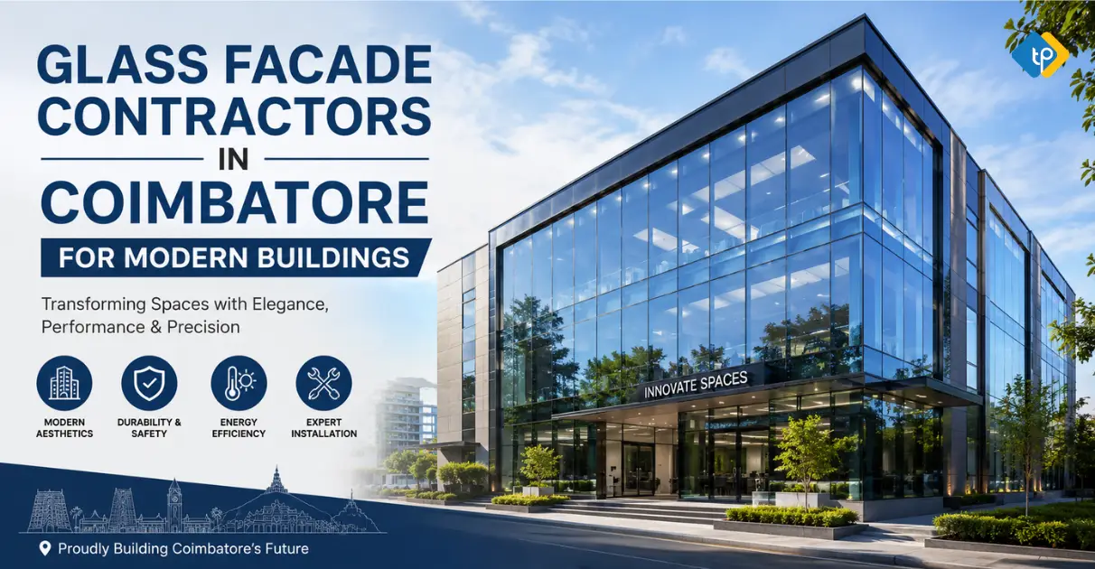 Glass Facade Contractors in Coimbatore for modern buildings featuring high-performance glass facade solutions and contemporary commercial architecture.